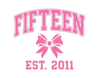 Coquette Bow 15th Birthday Png Svg, Pink Bow Girls Fifteen Birthday Party Png, Regalo di compleanno per quindici anni, Anno stimato 2011 Download digitale