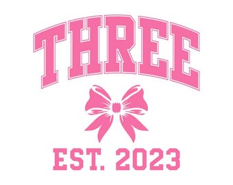 Coquette Bow 3rd Birthday Png Svg, Pink Bow Girls Third Birthday Party Png, Regalo di compleanno per bambini di tre anni, Anno stimato 2023 Download digitale