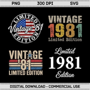 Arquivo SVG PNG de edição limitada vintage de 1981, para o 45º aniversário, presente de aniversário de 45 anos para homens e mulheres, arquivo de corte para Cricut, download digital.