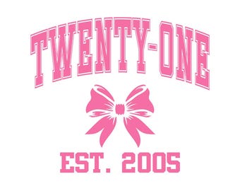 Coquette Bow 21° compleanno Png Svg, fiocco rosa per ragazze, festa di ventunesimo compleanno, regalo di compleanno per ventunenni, anno di fondazione 2005, download digitale