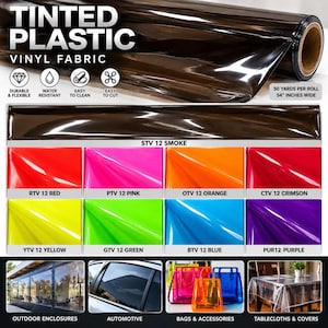 May include: A roll of tinted plastic vinyl fabric with text reading TINTED PLASTIC VINYL FABRIC. Below are color swatches labeled STV 12 SMOKE, RTV 12 RED, PTV 12 PINK, OTV 12 ORANGE, CTV 12 CRIMSON, YTV 12 YELLOW, GTV 12 GREEN, BTV 12 BLUE, PUR12 PURPLE.