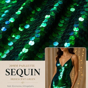 May include: A fabric covered in 20mm iridescent green circular sequins. The image includes text: 20MM PAILLETTE SEQUIN IRIDESCENT GREEN. Bold. Shimmering. Unforgettable. Our 20mm paillette sequins bring movement, shine and statement-making style to any creation.