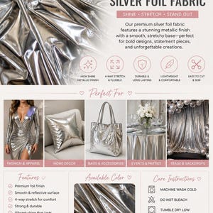 May include: Premium silver foil fabric with a metallic finish. The text reads Fabuless Fabrics, Premium Silver Foil Fabric, Shine, Stretch, Stand Out, High Shine Metallic Finish, 4-Way Stretch, Durable, Lightweight, Easy to Cut, and Care Instructions.