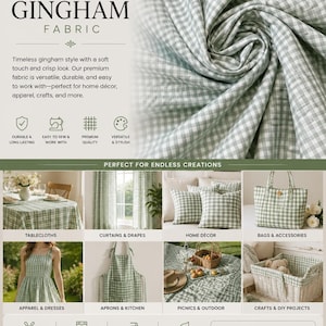 May include: A sage green and white gingham fabric featuring a checkered pattern. The image includes text such as PREMIUM GINGHAM FABRIC and displays various applications like tablecloths, curtains, pillows, bags, dresses, aprons, and baskets.
