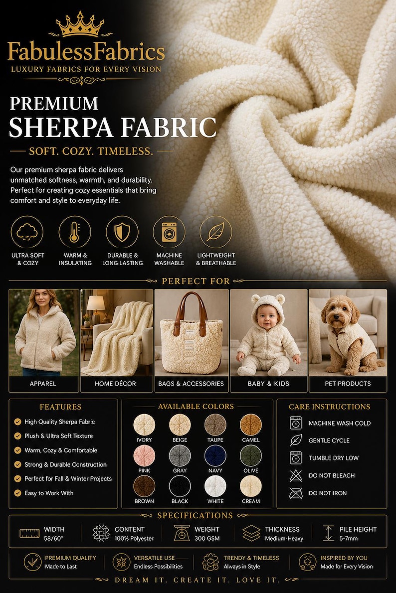 May include: Cream-colored sherpa fabric with a textured, fleece-like surface. The image includes text detailing specifications like 58/60 inch width, 300 GSM weight, and 5-7mm pile height, alongside care instructions and various color swatches.