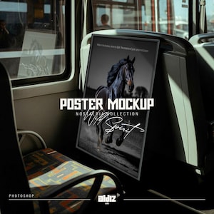May include: A framed poster mockup featuring a black horse running across a dusty field. The poster has the text "POSTER MOCKUP" and "Wild Spirit" in a stylized font. The poster is displayed on a bus seat.