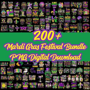 May include: A digital download graphic bundle with over 200 Mardi Gras-themed PNG images. The images feature masks, phrases, and festive elements in purple, green, and gold on a black background, with the text "Mardi Gras Festival Bundle".