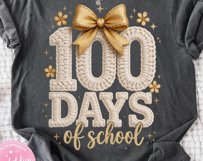 100 Days of School PNG, Faux Knitted 100th Day Shirt Design, Cute School Milestone Graphic, Teacher Student Celebration Download