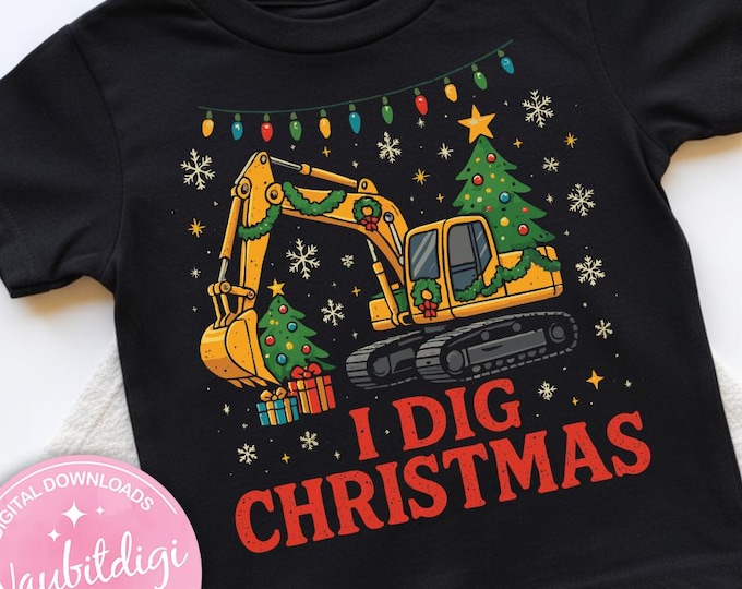 I Dig Christmas Excavator PNG, Holiday Clipart (Digital Download)