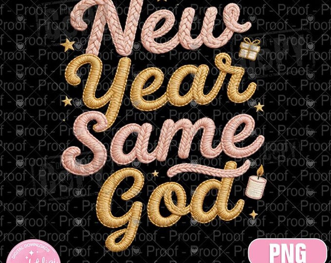 New Year Same God PNG, Faux Yarn 2026 Design (Digital Download)