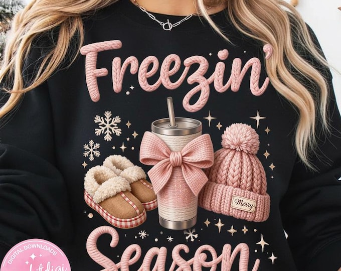Freezin Season PNG, Pink Christmas Png, Preppy christmas png, Winter Sublimation with Beanie, Boots & Tumbler, Cozy Cold Weather Christmas