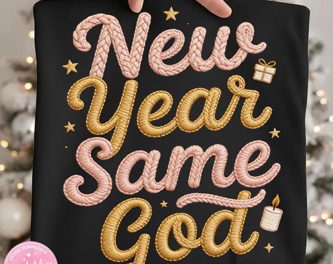 New Year Same God PNG, Faux Yarn 2026 Design (Digital Download)