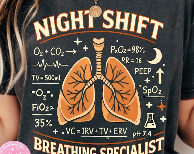 Night Shift Breathing Specialist PNG: Respiratory Therapy Humor Night Shift png Lung Anatomy Medical Art (Digital Download)