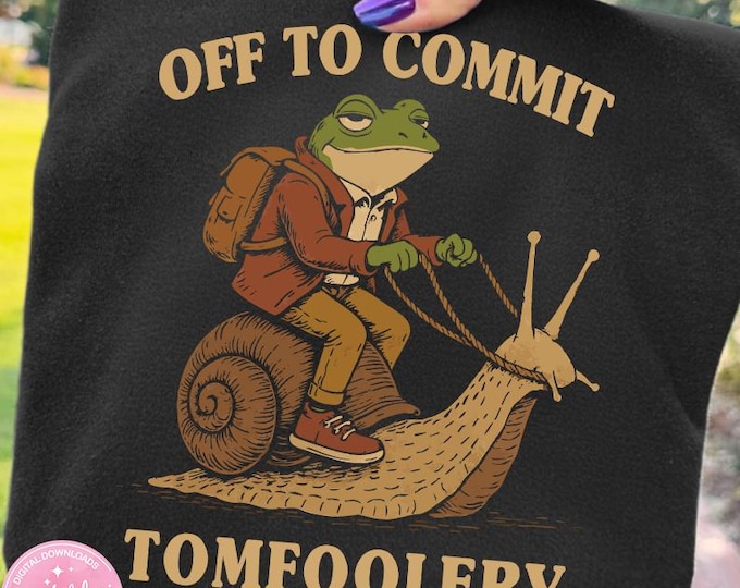 Off To Commit Tomfoolery PNG, Funny Frog Clipart, Meme Style Sublimation Design, Instant Download
