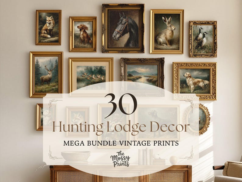 Op de afbeelding: Een verzameling ingelijste vintage prenten met wilde dieren en landschappen, waaronder een vos, een hond, een paard, een konijn en een hert. De tekst luidt "30 Hunting Lodge Decor MEGA BUNDLE VINTAGE PRINTS."