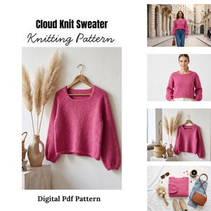 May include: A digital PDF knitting pattern for a Cloud Knit Sweater. The sweater is a solid magenta pink, long-sleeved pullover with a square neckline and a relaxed fit. The design features ribbed cuffs and a hem, shown on a wooden hanger.