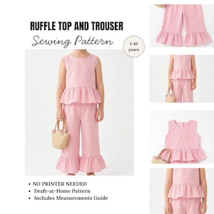 May include: A pink and white gingham ruffle top and trouser sewing pattern for children aged 1-10 years. The top has a ruffled hem and the trousers have a wide leg with a ruffled hem. The text on the image says "RUFFLE TOP AND TROUSER Sewing Pattern".