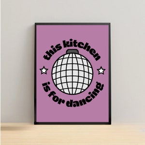 This Kitchen is for Dancing Print | Instant JPG download | Kitchen Typography