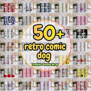 Peut inclure: Une collection de gobelets cylindriques présentant divers motifs colorés et des illustrations de chiens de bande dessinée, avec une superposition graphique centrale affichant le texte 50+ retro comic dog Tumbler Bundle Wrap en lettres jaunes et noires.