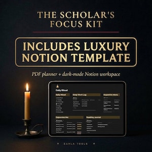 May include: A digital tablet displaying a dark-mode Notion workspace titled The Scholar's Focus Kit, featuring sections for Daily Ritual, Deep Work Log, Dopamine Menu, and Reading Journal, next to a lit candle in a metal holder on a dark surface.