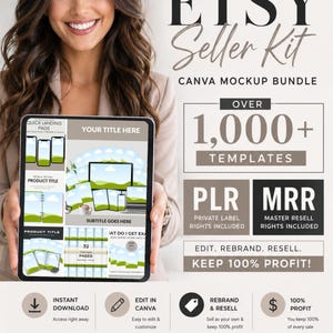 May include: An Etsy Seller Kit Canva mockup bundle with over 1,000 templates. The image includes PLR and MRR rights, and the ability to edit, rebrand, and resell. The kit includes bonuses such as a guide to faceless marketing and a digital product creator kit planner.