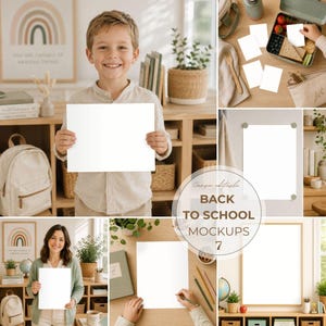 May include: A collection of back-to-school mockups featuring a child holding a blank white paper, along with other scenes including a lunchbox, a desk, and framed posters. The text "Back to School Mockups 7" is visible.