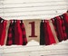 SALE Buffalo Plaid 1st Birthday High Chair Banner Garland Lumberjack Plaid Party Photo Prop, Cake Smash, Birthday Banner, Rag Tie Banner 