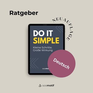 May include: A tablet showing the words "DO IT SIMPLE" in yellow and white on a dark blue background. The text "Kleine Schritte. Große Wirkung" is below. A pink circle with the word "Deutsch" is on the right.