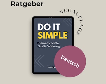 May include: A tablet displaying the words "DO IT SIMPLE" in yellow and white text on a dark blue background. The text "Kleine Schritte. Große Wirkung" is below. A pink circle with the word "Deutsch" is on the right.