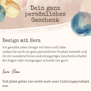 May include: A watercolor-style graphic with text in German. The text reads "Dein ganz pers&ouml;nliches Geschenk" and "Design mit Herz". Additional text describes the design process and invites inquiries.