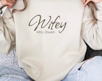 Custom Wifey Sweatshirt, Newlywed Gift, Honeymoon Outfit