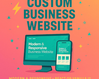 CUSTOM Website Design – Modern, Responsive, SEO Friendly