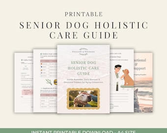 Senior Dog Holistic Care Guide | Natural Remedies (Digital Download)