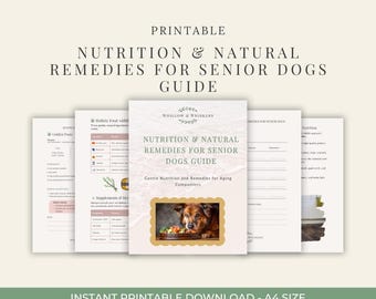 Senior Dog Nutrition & Natural Remedies Bundle | Digital Download | Recipes, Herbal Care and Comfort Printables