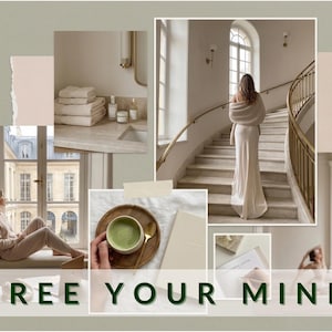 May include: A collage with images of a woman on a staircase, a person looking out a window, and a table setting with a drink. The text "FREE YOUR MIND" is at the bottom. The color scheme is neutral with beige and green hues.