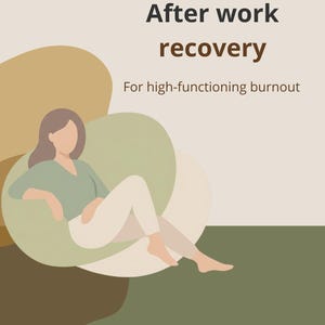 May include: Illustration with text "MindExhale" and "After work recovery" in brown. A person is seated in a relaxed pose, wearing a green top and white pants. The text "For high-functioning burnout" is also included.