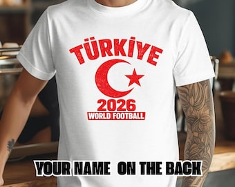 Camiseta de aficionado al fútbol de Turquía con espalda personalizada, camiseta con nombre y número personalizados, idea de regalo para el Mundial de Fútbol 2026, recuerdo de la selección nacional de fútbol