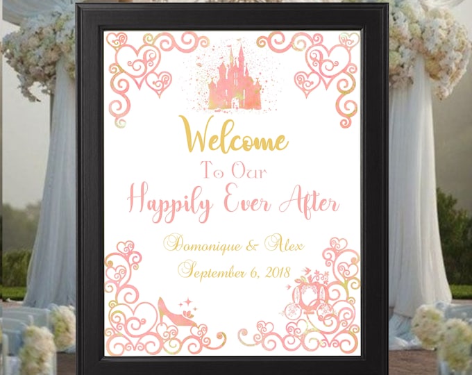 Welcome to our Happily Ever After Sign Castle Fairy Tale Wedding Sign