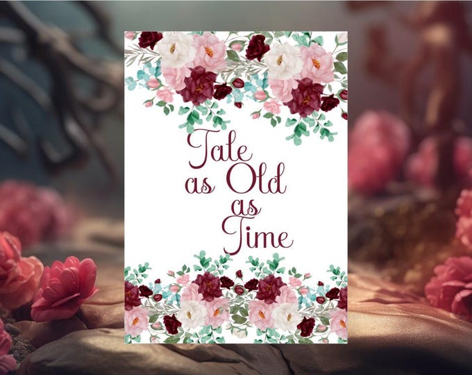 Welcome to Our Wedding Sign – Tale As Old As Time Enchanted Rose Floral Printable Sign #WS716D-1 Blush Burgundy Watercolor Floral Sign