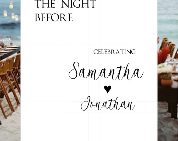 Digital The night before Rehearsal Dinner | Rehearsal Dinner Sign | Wedding Rehearsal Sign | Wedding Welcome Sign | Greenery Welcome Sign