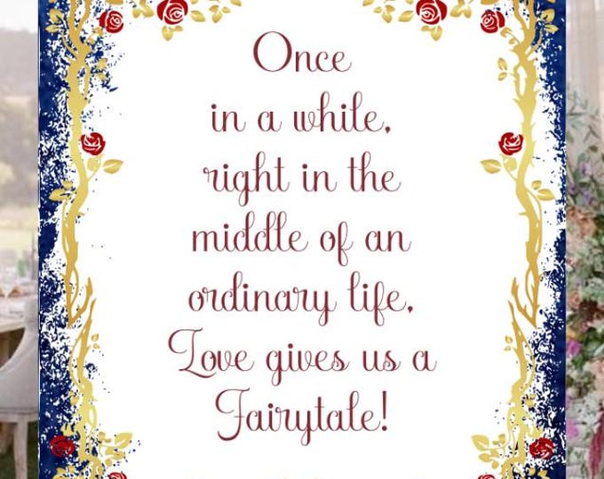 Red Rose Once In A While Life Gives Us A Fairytale Wedding Welcome Sign #WS-0219-P