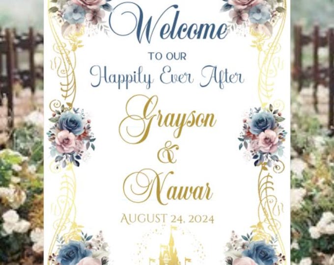 Digital Wedding Welcome Sign Personalized Fairy Tale Cinderella Castle Wedding Welcome Sign Dusty Blue Pink and gold #S0618-2D