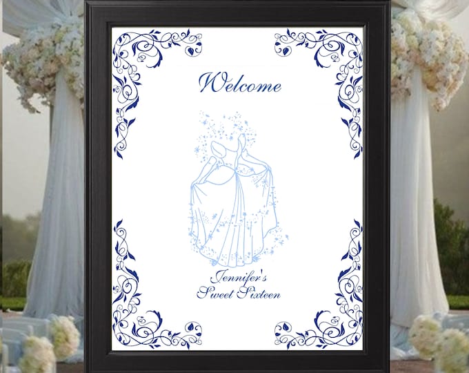 Cinderella Dress Wedding Welcome Sign Sweet Sixteen Welcome Sign