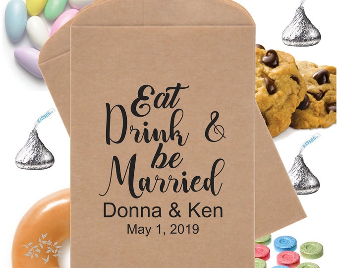 SAVE 30% OFF 24 Personalized Wedding Eat Drink & Be Married Favor Bags Candy Buffet Bag Cookie Bag Wedding Favor Sweet Sixteen Quinceanera