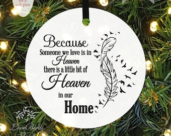 Angel Wing Heaven in Our Home Angel Memorial Ornament - Because Someone We Love is in Heaven There's a Little Bit Of  #2022-1 lovebirdslane