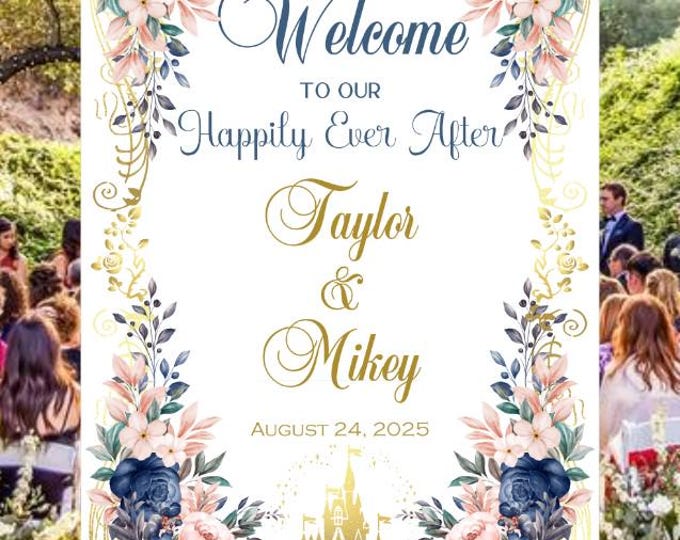 Digital Wedding Welcome Sign Personalized Fairy Tale Cinderella Castle Wedding Welcome Sign Dusty Blue Pink and gold #S0618-1D