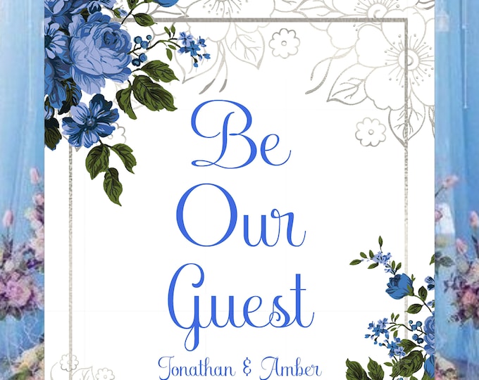 Digital Personalized Royal Blue Rose Be Our Guest Sign Beauty And The Beast Wedding Welcome Sign lovebirdslane #WS9011-2