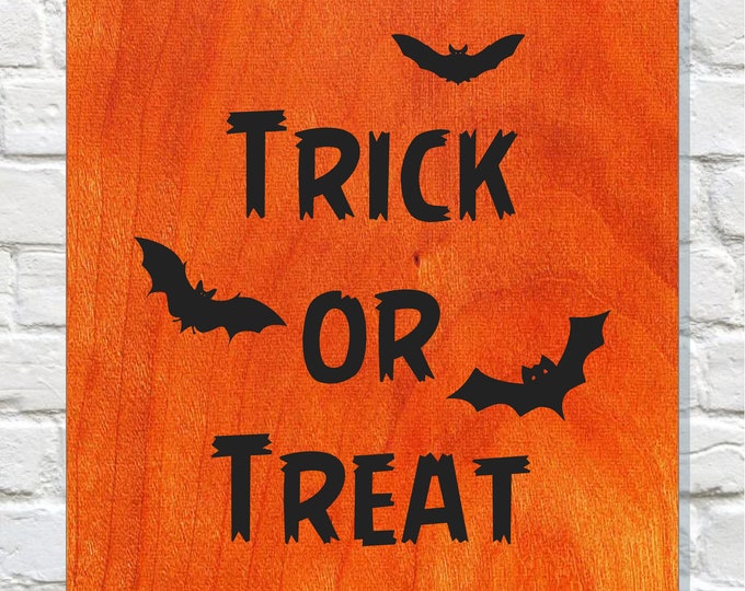 Trick or Treat Halloween Wood Sign | Handmade Halloween Decor | Halloween Decorations | Halloween Sign