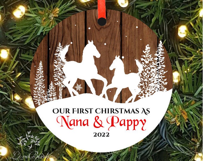 First Christmas As Nana & Pappy Ornament - Horses- Personalized  Grandparent Holiday Ornament - Keepsake Ornament - Lovebirdslane #1124-5