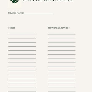May include: A cream-colored printable hotel rewards tracker with the text "HOTEL REWARDS" and a green leaf graphic. The tracker includes fields for traveler name, hotel, and rewards number. The bottom right corner has the text "Bergamot Goods Organize your life beautifully."